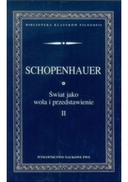 Świat jako wola i przedstawienie