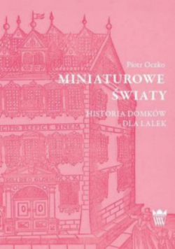Miniaturowe światy
