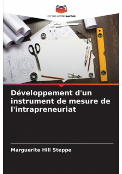 Développement d'un instrument de mesure de l'intrapreneuriat