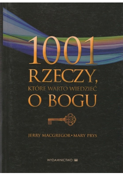 1001 rzeczy które warto wiedzieć o Bogu
