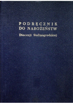 Podręcznik do nabożeństw Diecezji Stalinogrodzkiej