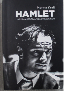 Hamlet List do Andrzeja Czajkowskiego