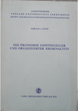 Die Okonomik individueller und organisierter kriminalitat