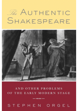 The Authentic Shakespeare