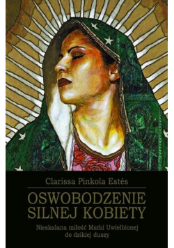 Oswobodzenie Silnej Kobiety