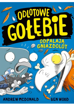 Odlotowe gołębie odpalają gniazdolot