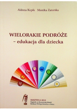 Wielorakie podróże edukacja dla dziecka