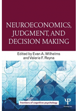 Neuroeconomics Judgment and Decision Making