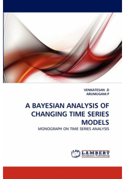 A Bayesian Analysis Of Changing Time Series Models