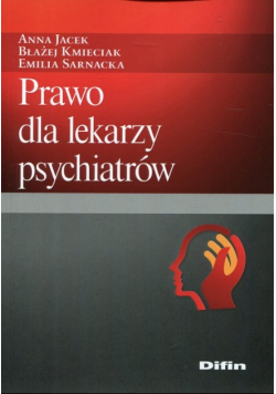 Prawo dla lekarzy psychiatrów