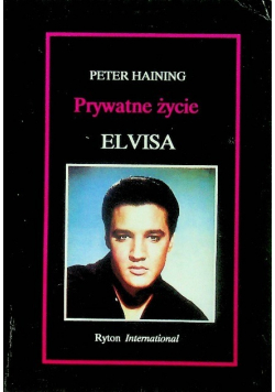 Prywatne życie Elvisa