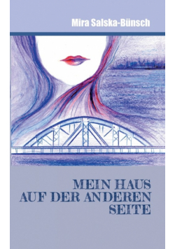 Mein Haus auf der anderen Seite