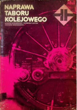 Naprawa taboru kolejowego