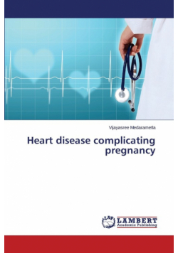 Heart Disease Complicating Pregnancy