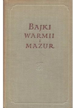 Bajki Warmii i Mazur