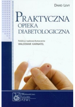 Praktyczna opieka diabetologiczna