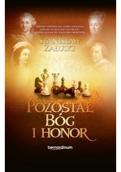 Pozostał Bóg i honor