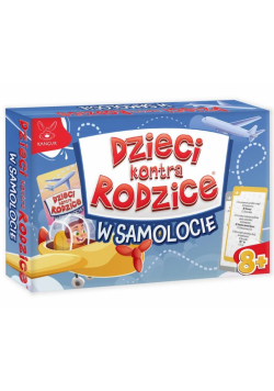 Dzieci kontra Rodzice. W Samolocie