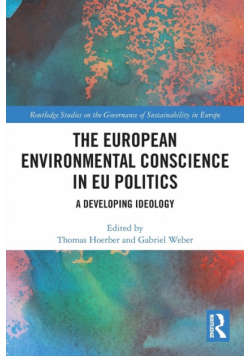 The European Environmental Conscience in EU Politics