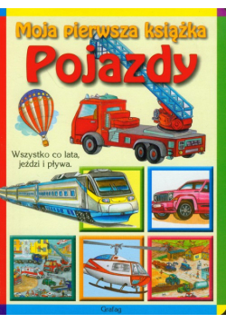 Moja Pierwsza Książka Pojazdy