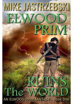Elwood Prim Ruins The World