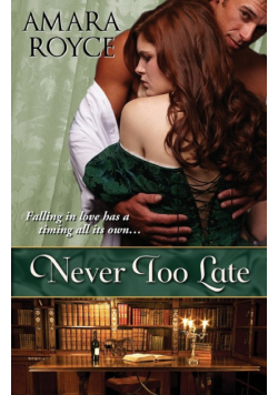 Never Too Late