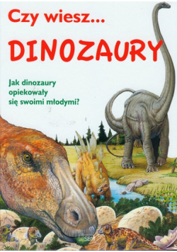Czy wiesz... Dinozaury