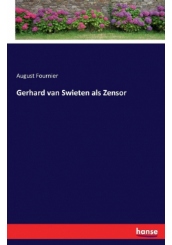Gerhard van Swieten als Zensor