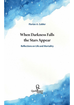 When Darkness Falls the Stars Appear