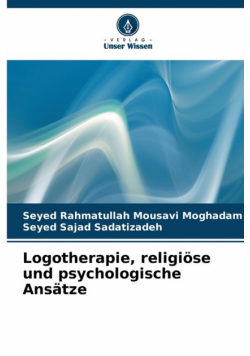 Logotherapie, religiöse und psychologische Ansätze
