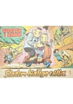 Kajtek i koko: Śladem białego wilka Nr 1