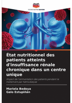 État nutritionnel des patients atteints d'insuffisance rénale chronique dans un centre unique