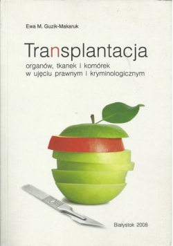 Transplantacja organów tkanek i komórek