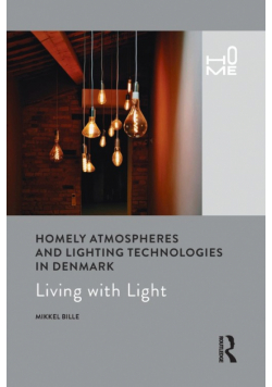 Homely Atmospheres and Lighting Technologies in Denmark
