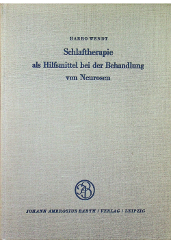 Schlaftherapie als Hilfsmittel bei der Behandlung von Neurosen