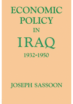 Economic Policy in Iraq, 1932-1950