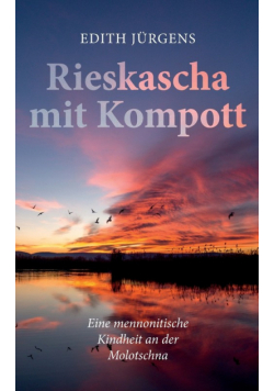 Rieskascha mit Kompott
