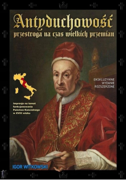 Antyduchowość Przestroga na czas wielkich przemian