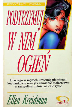 Podtrzymuj w nim ogień