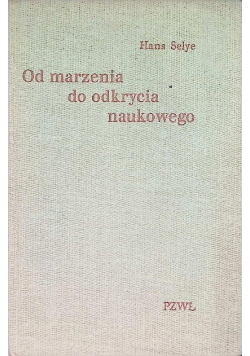 Od marzenia do odkrycia naukowego
