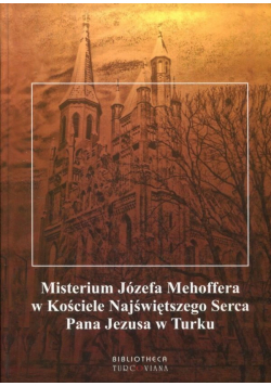 Misterium Józefa Mehoffera w Kościele Najświętszego Serca Pana Jezusa w Turku