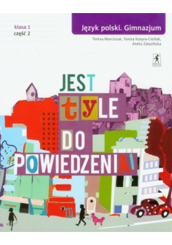 Jest tyle do powiedzenia 1 podręcznik część 2