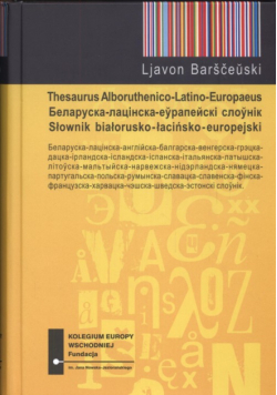 Słownik białorusko-łacińsko-europejski