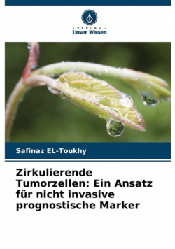 Zirkulierende Tumorzellen