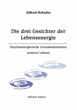 Die drei Gesichter der Lebensenergie