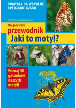 M. - Mój pierwszy przewodnik: Jaki to motyl?