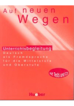 Auf neuen Wegen Książka nauczyciela + CD