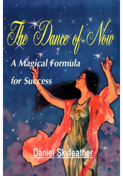The Dance of Now
