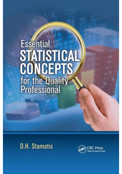 Essential Statistical Concepts for the Quality Professional