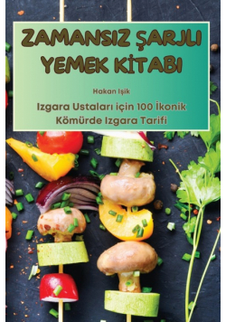 Zamansiz Şarjli Yemek Kitabi
